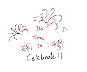 It's time to celebrate