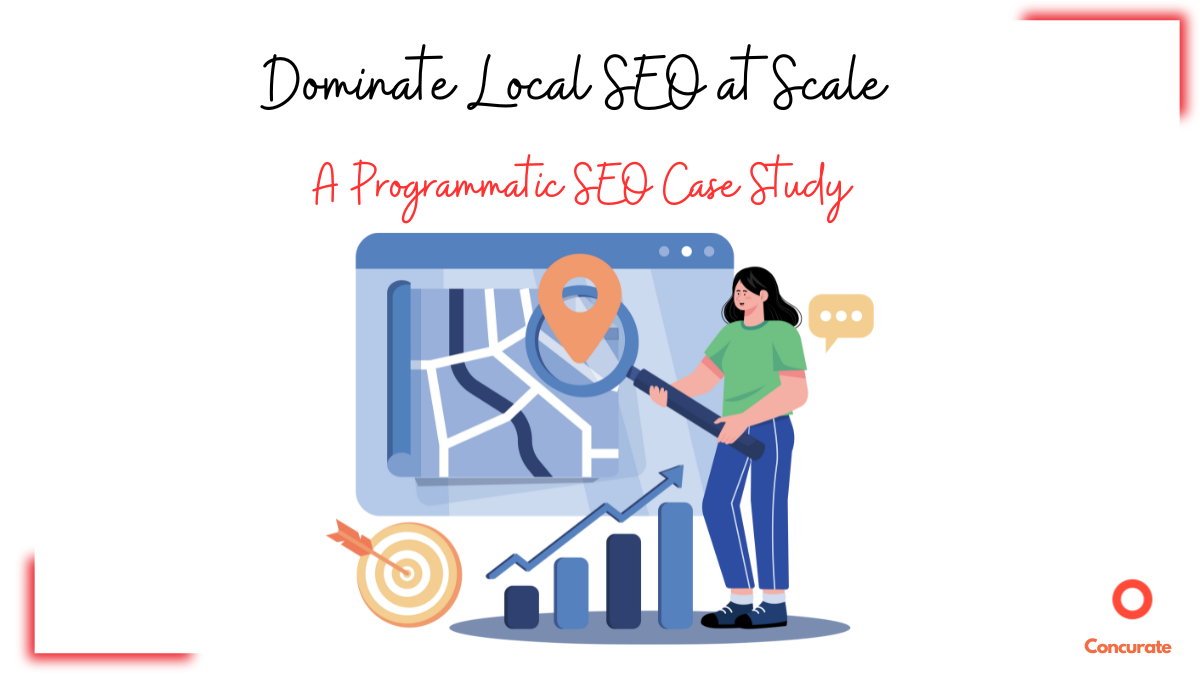 Dominate local seo at scale: a programmatic seo case study