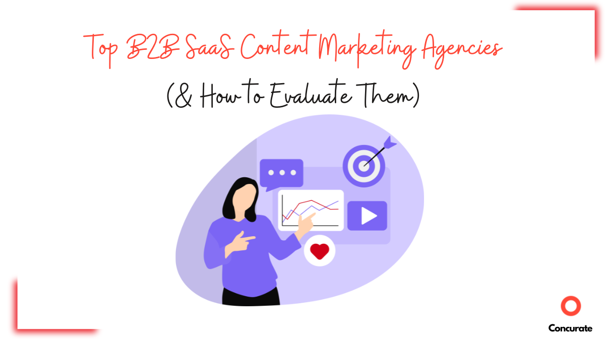 13 Best B2B SaaS Content Marketing Agencies In 2026 (& How To Evaluate Them)