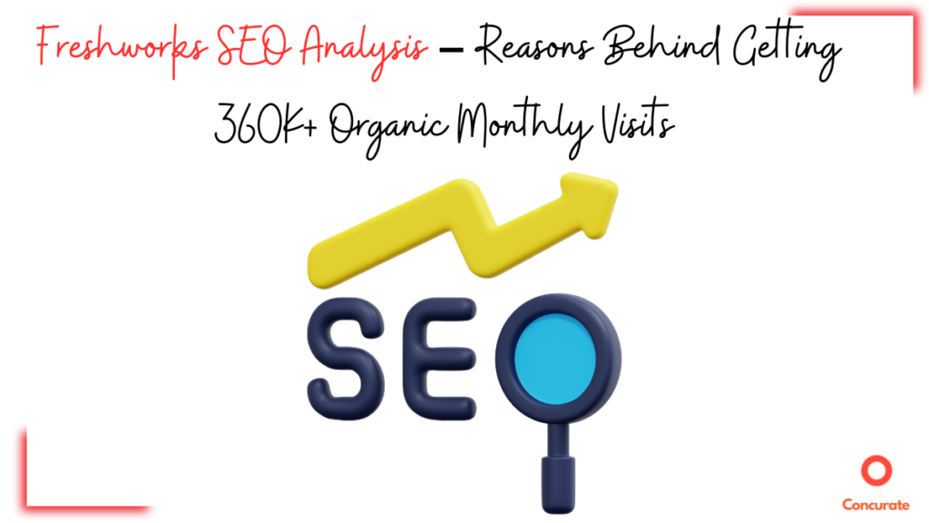 Freshworks SEO Analysis #1