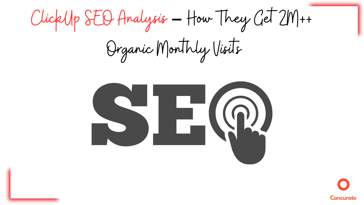 ClickUp SEO Analysis #1