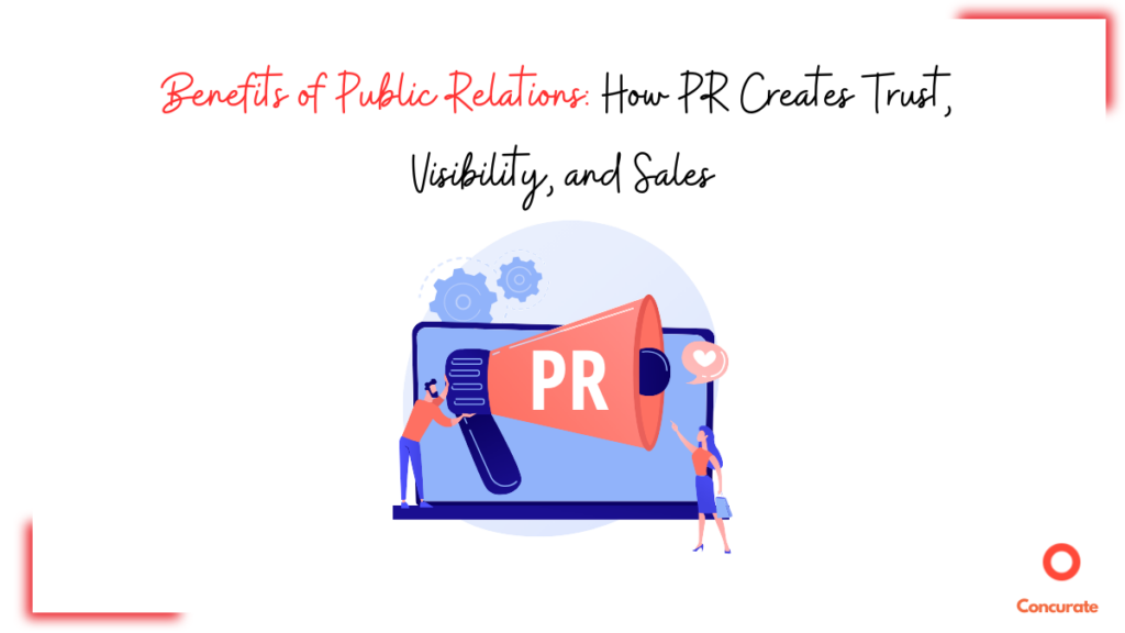 Benefits of Public Relations