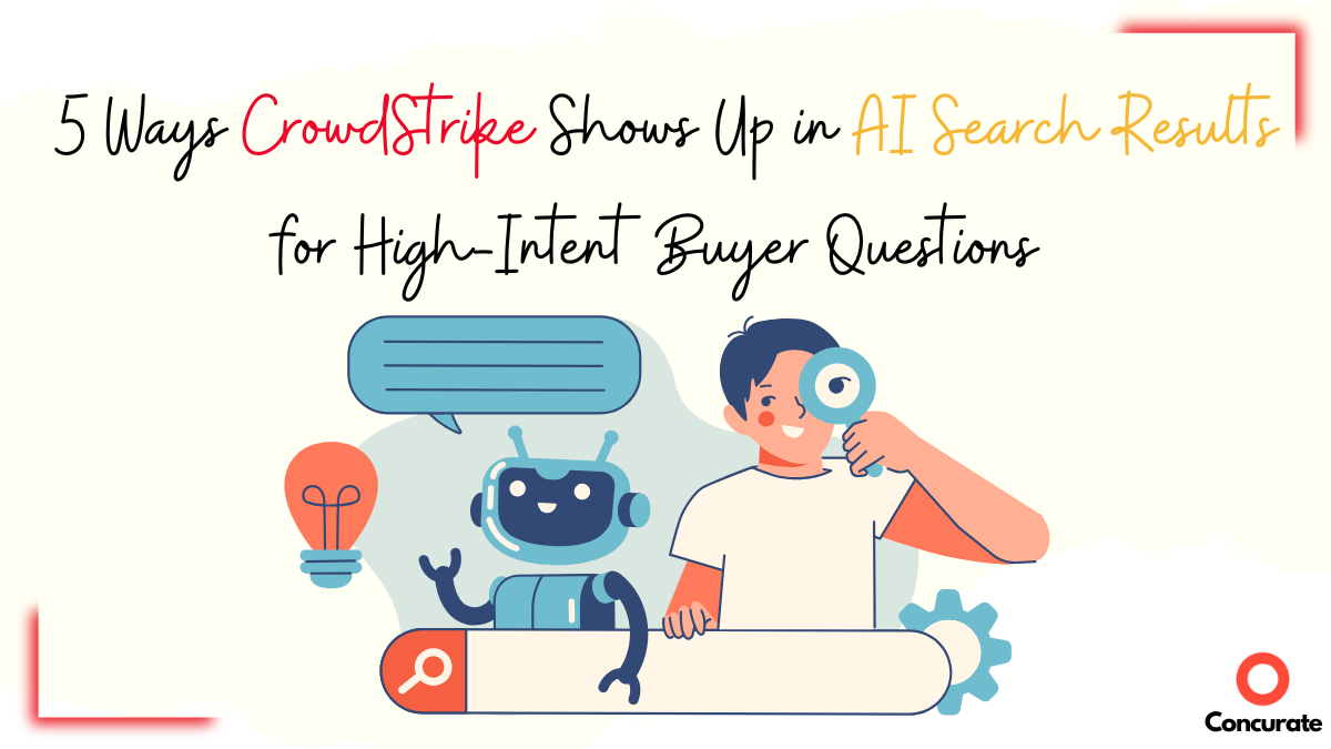 5 Ways CrowdStrike Shows Up in AI Search Results for High-Intent Buyer Questions (and What Founders Can Learn)
