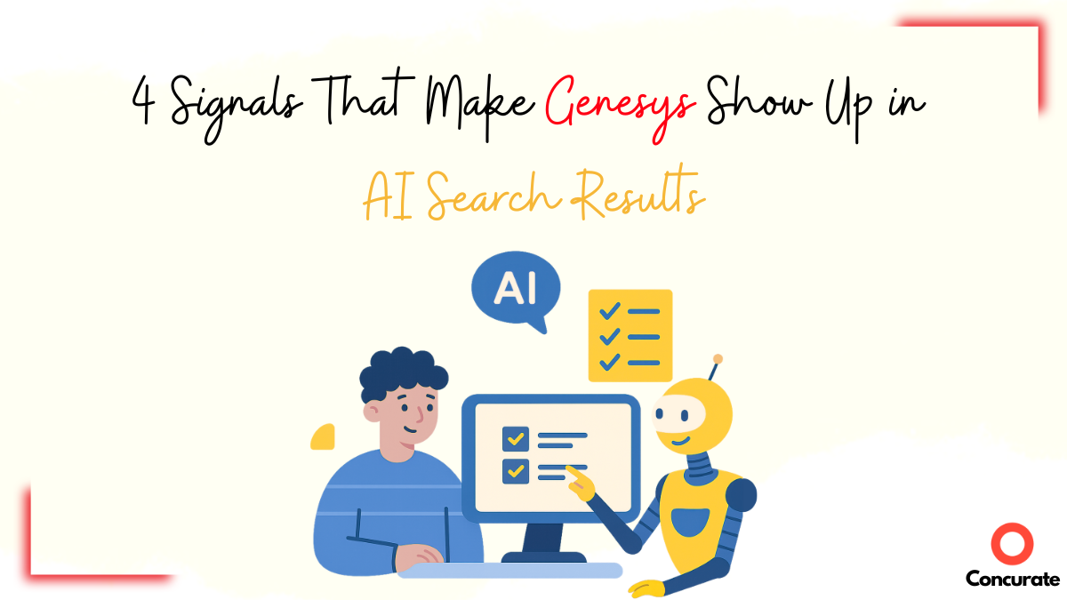 4 Signals That Make Genesys Show Up in AI Search Results