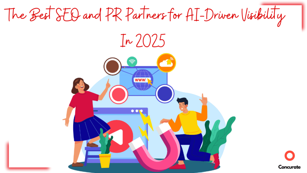 Top SEO & PR Agencies Driving AI Visibility in 2025