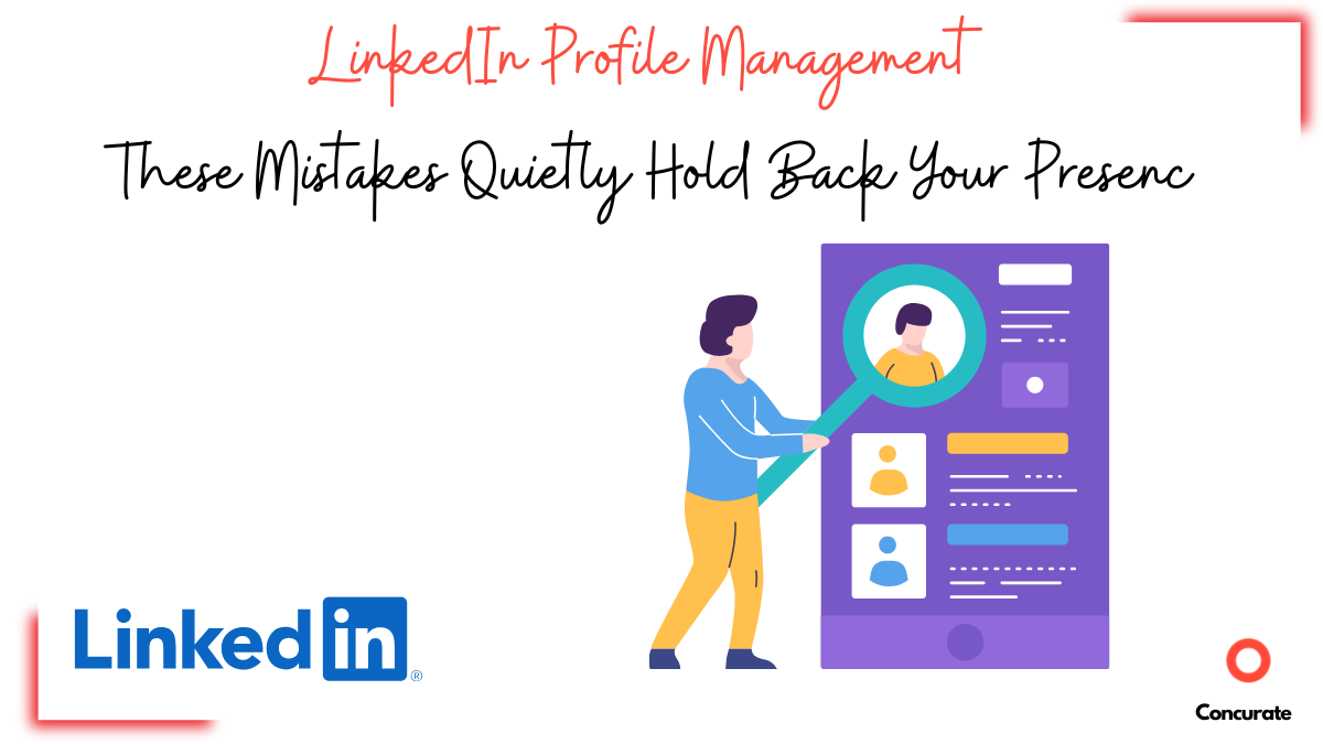 LinkedIn Profile Management