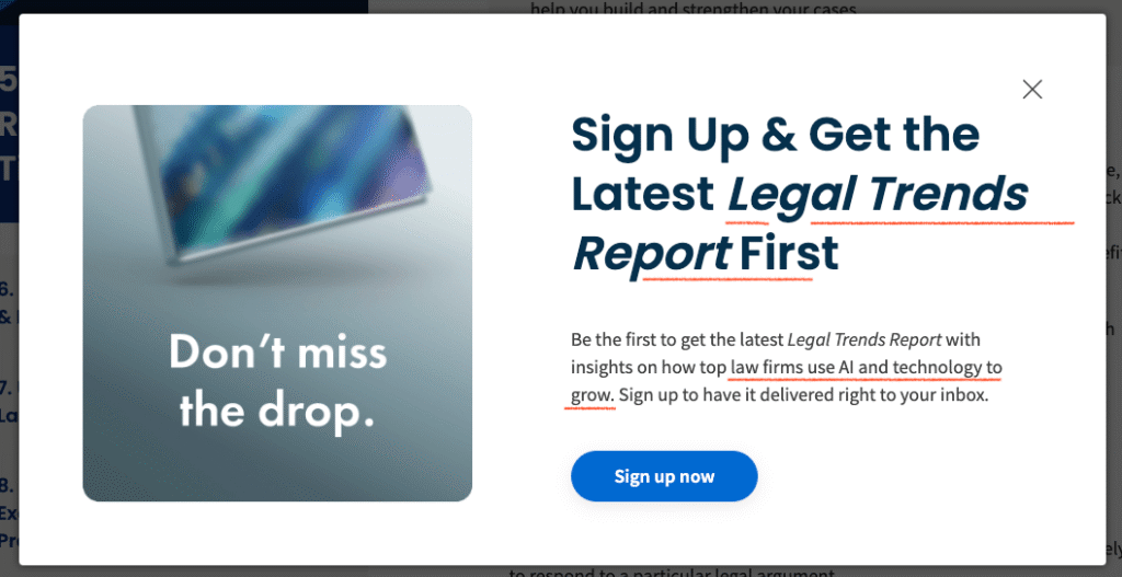 Screenshot of a signup popup promoting Clio’s Legal Trends Report with the message “Don’t miss the drop” and a call-to-action button inviting users to sign up for AI and legal industry insights.