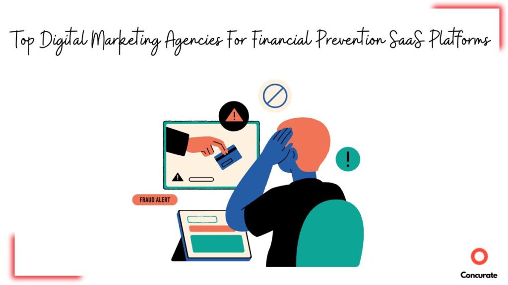 Digital Marketing Agencies for fraud prevention saas