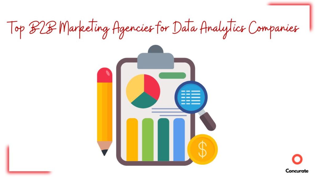 10 Best B2B Marketing Agencies for Data Analytics Platforms