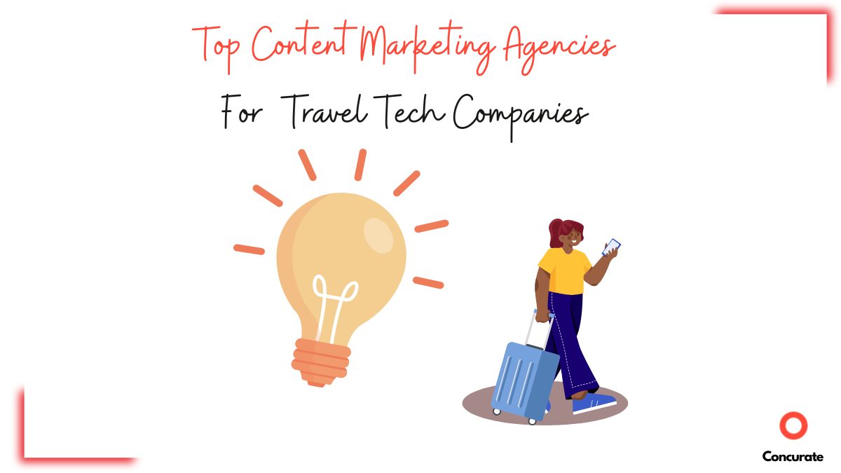 A snapshot of the article title Top Content Marketing Agencies for Travel Tech Companies