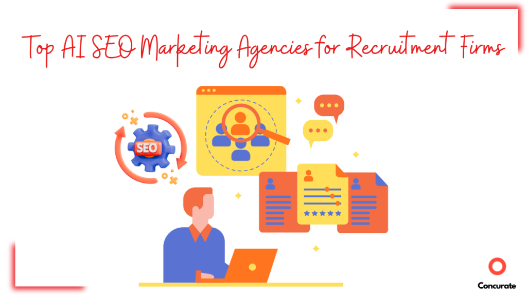 Top AI SEO Marketing Agencies for Recruitment Firms