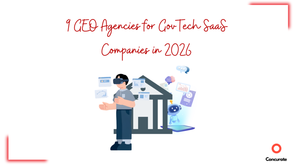 9 GEO Agencies for GovTech SaaS Companies in 2026