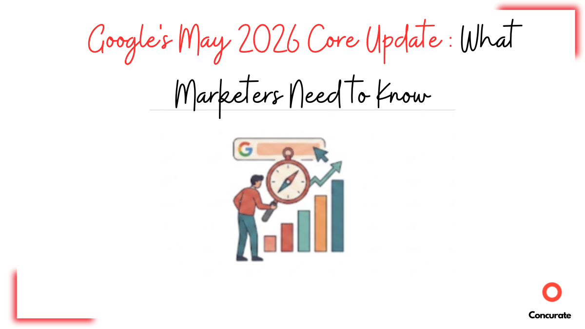 Google's May 2026 Core Update: What Marketers Need to Know