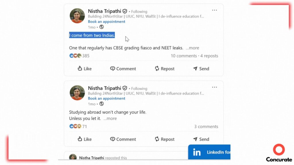Two LinkedIn posts by Nistha Tripathi, one opening 'I come from two Indias' and another opening 'Studying abroad won't change your life. Unless you let it.'
